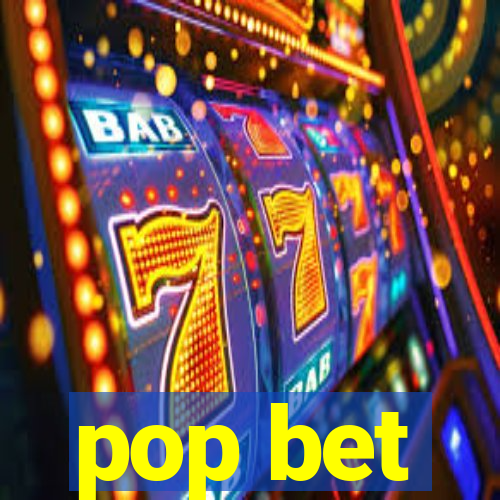 pop bet